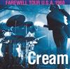 Cream - Farewell Tour USA 1968