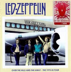 Download Led Zeppelin - Over The Hills And Far Away The 1973 US Tour