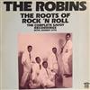 escuchar en línea The Robins, Johnny Otis - The Roots Of Rock N Roll The Complete Savoy Recordings