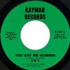 lataa albumi Joy - You Got Me Hummin