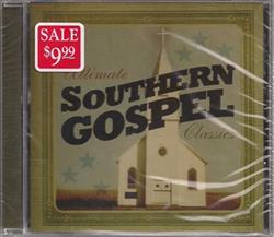 Download Various - Ultimate Southern Gospel Classics