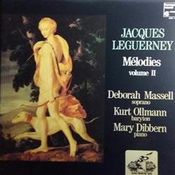 Download Jacques Leguerney - Mélodies Volume II