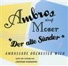 écouter en ligne Wolfgang Ambros - Ambros Singt Moser Der Alte Sünder