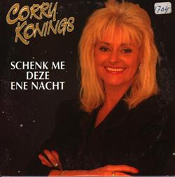 Download Corry Konings - Schenk Me Deze Ene Nacht