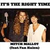 Album herunterladen Mitch Malloy Feat Van Halen - Its The Right Time