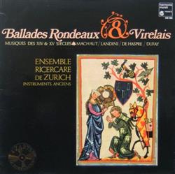 Download Various Ensemble Ricercare De Zurich - Ballades Rondeaux Virelais