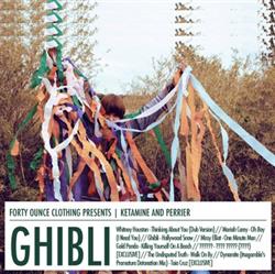 Download Ghibli - Ketamine And Perrier