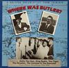 escuchar en línea Various - Where Was Butler A Calypso Documentary From Trinidad