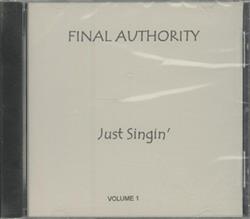 Download Final Authority - Just Singin Volume 1