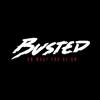 descargar álbum Busted - On What Youre On