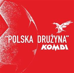 Download Kombi - Polska Drużyna