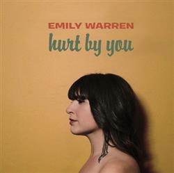 Download Emily Warren - Hurt By You