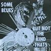 ladda ner album Sun Ra And His Arkestra - Some Blues But Not The Kind Thats Blue