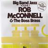 Rob McConnell & The Boss Brass - Big Band Jazz Volume 1