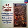 Album herunterladen Liza Lehmann, Elizabeth Harwood, Bernadette Greevy, Philip Langridge, Forbes Robinson, John Constable - In a Persian Garden