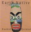 Rashid Bakr Quintet - Earth Native