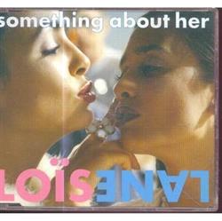 Download Loïs Lane - Something About Her