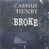 kuunnella verkossa Cassius Henry - Broke