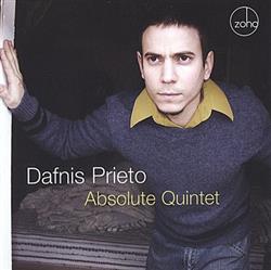 Download Dafnis Prieto - Absolute Quintet