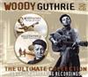 télécharger l'album Woody Guthrie - The Ultimate Collection 51 Gound Breaking Recordings Pastures Of PlentyHard Travellin