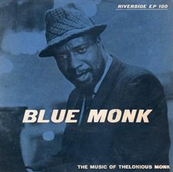 Download Thelonious Monk - Blue Monk The Music Of Thelonious Monk