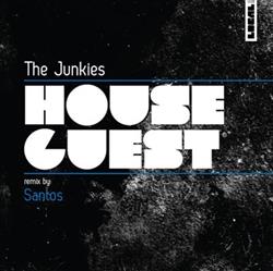 Download The Junkies - House Guest