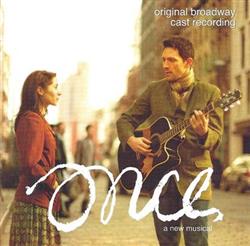 Download Glen Hansard , Markéta Irglová - Once A New Musical Original Broadway Cast Recording