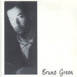 Download Bruno Green - Bruno Green