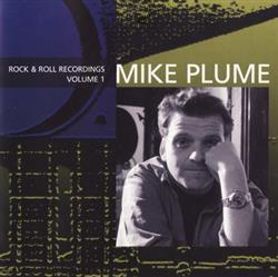 Download Mike Plume - Rock And Roll Recordings Volume 1