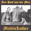 JanPaul Van Der Meij - Maliënkolder