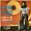 écouter en ligne Sylvana Velasco - Llama Al Sol Fantastico