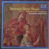 télécharger l'album Nicanor Zabaleta - Spanish Harp Music Of The 16th And 17th Centuries