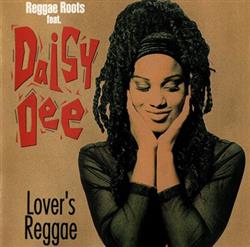 Download Reggae Roots Featuring Daisy Dee - Lovers Reggae