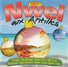 descargar álbum Various - 200 Nwel Aux Antilles