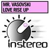 descargar álbum Mr Vasovski - Love Rise Up