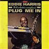 Eddie Harris - Plug Me In