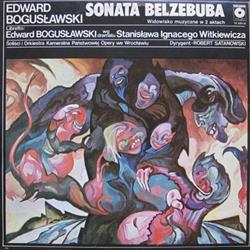 Download Edward Bogusławski - Sonata Belzebuba Widowisko Muzyczne W 2 Aktach