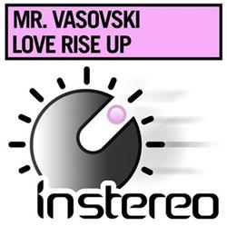 Download Mr Vasovski - Love Rise Up