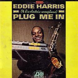 Download Eddie Harris - Plug Me In