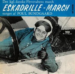 Download Poul Bundgaard - Eskadrillemarch Hva Ska Man Gør Me En Drukken Sailor