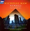 descargar álbum Nicholas Maw Oxford Bach Choir, Nicholas Daniel, The BBC Concert Orchestra, Britten Sinfonia, Nicholas Cleobury - Hymnus Little Concert Shahnama