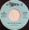 écouter en ligne The Imperials - Can We Get To That This Train