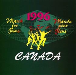 Download March For Jesus Band - Canada March For Jesus 1996