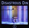 last ned album Disastrous Din - 