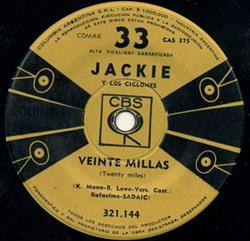 Download Jackie Y Los Ciclones - Veinte Millas Dile