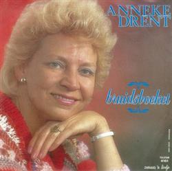 Download Anneke Drent - Bruidsboeket Zomaar n Liedje