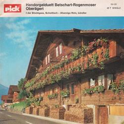 Download Handorgelduett BetschartRogenmoser, Oberägeri - I Der Strehlgass Ahornigs Holz