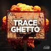 descargar álbum Trace - Ghetto