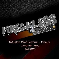 Download Infusion Productionz - Finally