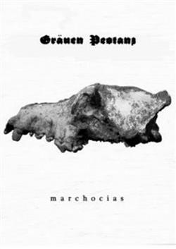 Download Gräuen Pestanz - Marchocias